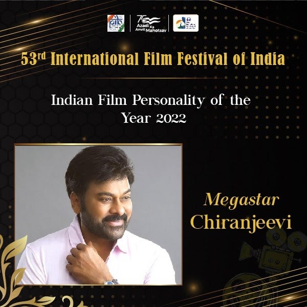 Mega Star Chiranjeevi receives Indian Film Personality of the Year Award for 2022 at the closing ceremony of 53rd edition of IFFI