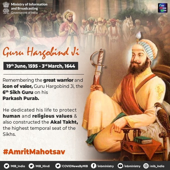 <p>M/O I&B, Govt of India tweeted today·: Remembering the great warrior and icon of valor,  Guru Hargovindji, the 6th Sikh Guru on his Prakash Purab. </p>…