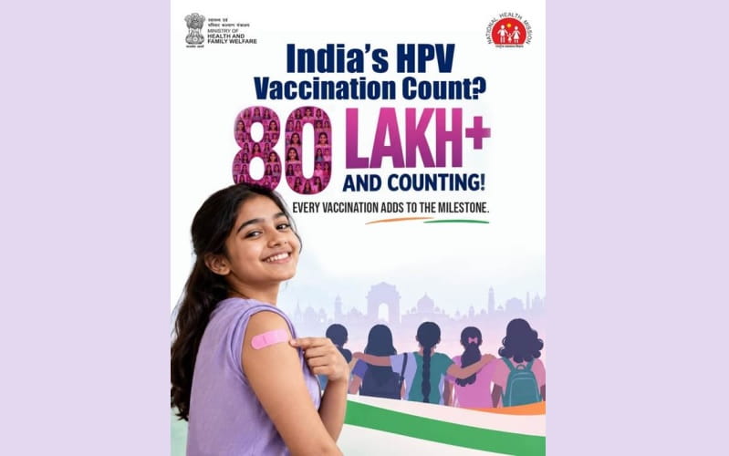 india-administers-80-lakh-hpv-vaccine-doses-marking-milestone-in-cervical-cancer-prevention