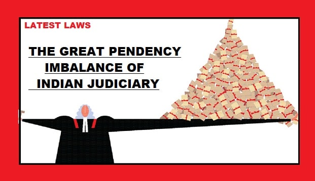 Pending Cases in Indian Judiciary:SC-58,669,High Courts-43.55 Lakhs 