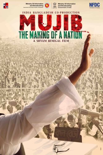 Watch ‘Mujib – The Making of a Nation’- A Biopic Film
